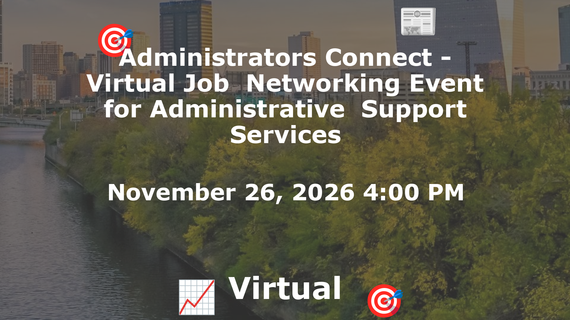 Administrators Connect - Virtual Job  Networking Event for Administrative  Support Services event image